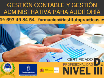 Gestión Contable y Gestión Administrativa para Auditoria | Certificado de Profesionalidad Nivel III